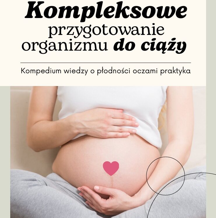 EBOOK KOMPLEKSOWE przygotowanie organizmu DO CIĄŻY